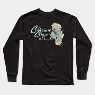 Caduceus Clay's Dead People Tea Long Sleeve T-Shirt